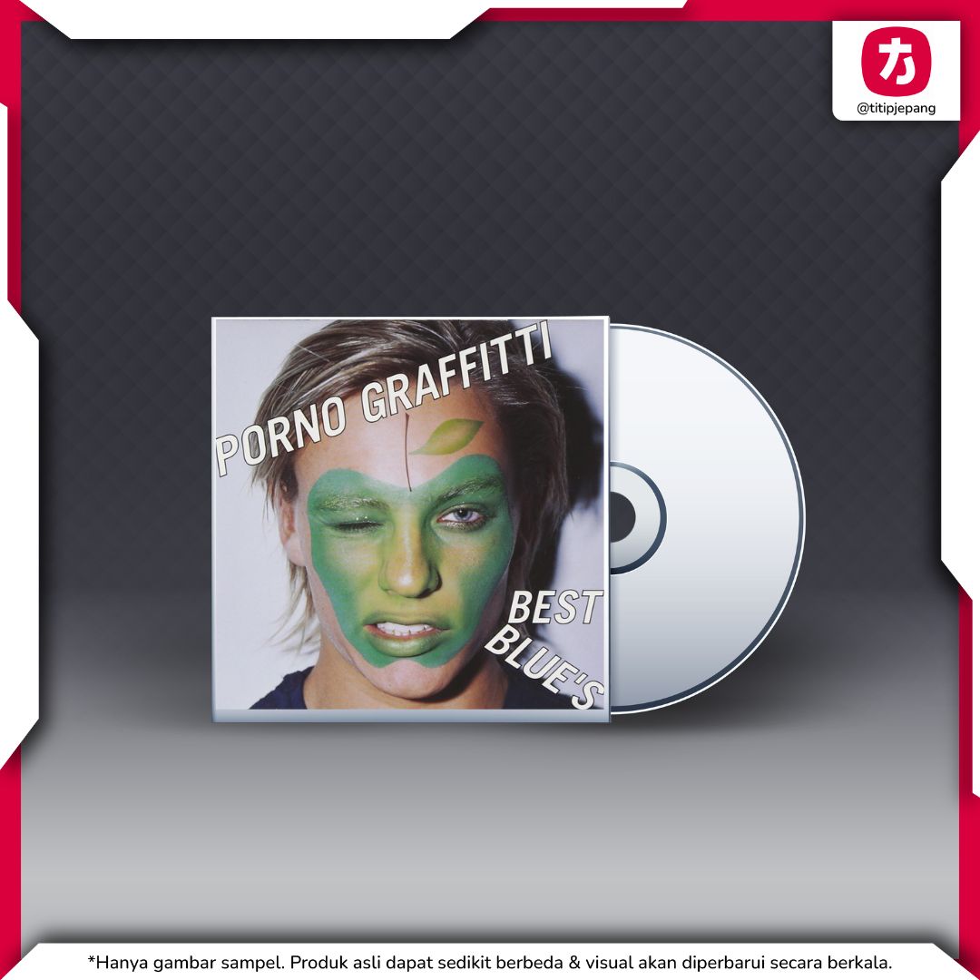 PORNO GRAFFITTI BEST BLUE'S - Album Best Hits Rock Jepang Koleksi Wajib Penggemar PORNO GRAFFITTI BEST BLUE'S - Album Best Hits Rock Jepang Koleksi Wajib Penggemar