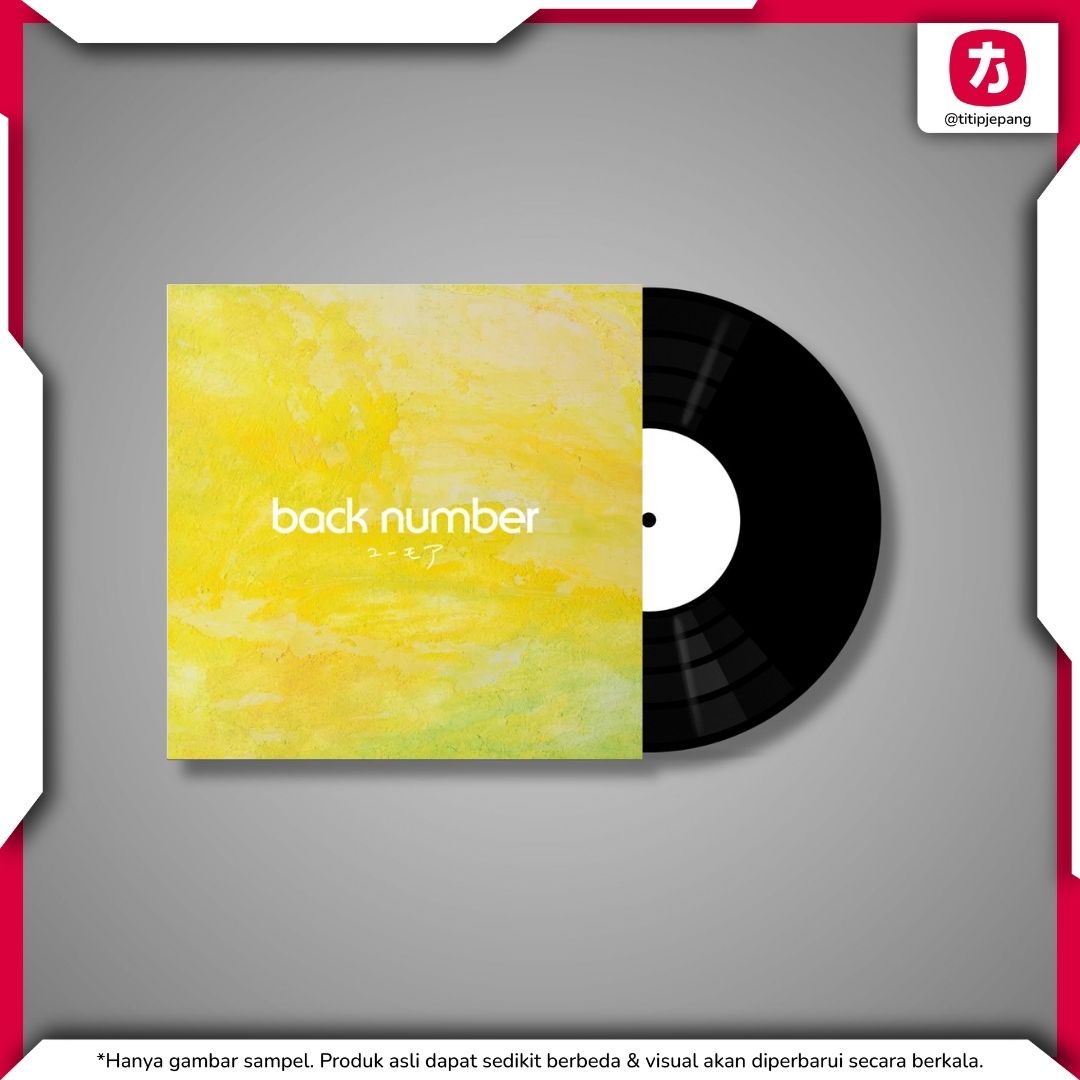Back Number Humor Vinyl Limited Edition Album ke 7 untuk Kolektor Musik Back Number Humor Vinyl Limited Edition Album ke 7 untuk Kolektor Musik