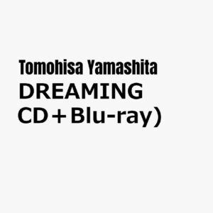 Tomohisa Yamashita DREAMING CD Blu-ray First Press Limited Edition Tomohisa Yamashita DREAMING CD Blu-ray First Press Limited Edition