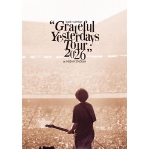DVD back number Grateful Yesterdays Tour 2026 Nissan Stadium DVD back number Grateful Yesterdays Tour 2026 Nissan Stadium