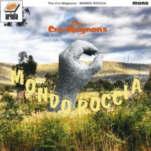 The Cro-Magnons MONDO ROCCIA Vinyl Edisi Terbatas Bonus Gantungan Akrilik The Cro-Magnons MONDO ROCCIA Vinyl Edisi Terbatas Bonus Gantungan Akrilik