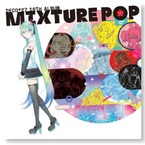 DECO 27 MIXTURE POP Limited Edition CD DVD Album ke-10 DECO 27 MIXTURE POP Limited Edition CD DVD Album ke-10